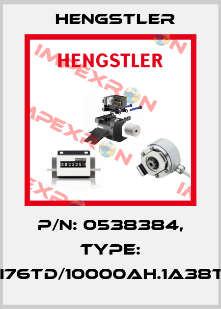p/n: 0538384, Type: RI76TD/10000AH.1A38TF Hengstler