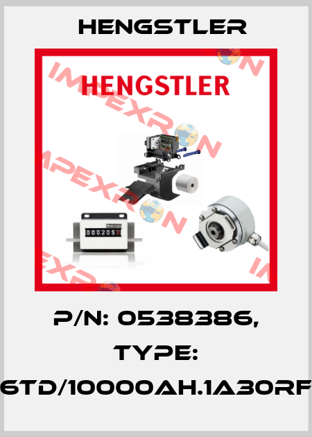 p/n: 0538386, Type: RI76TD/10000AH.1A30RF-F0 Hengstler