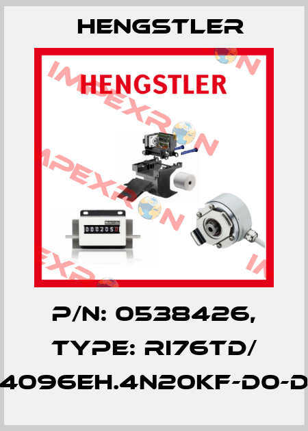 p/n: 0538426, Type: RI76TD/ 4096EH.4N20KF-D0-D Hengstler