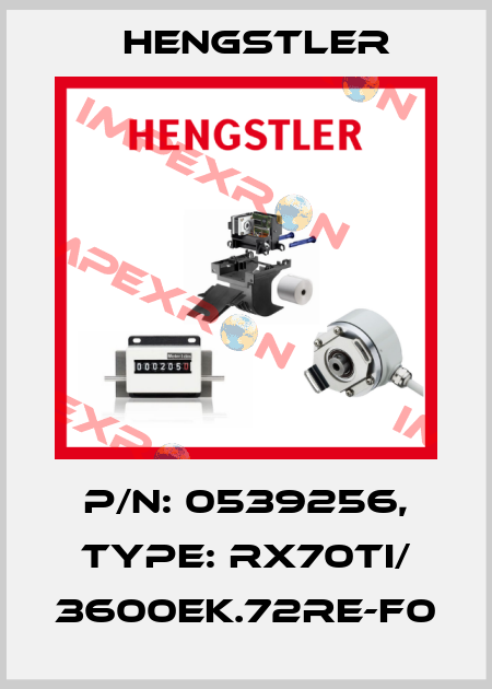 p/n: 0539256, Type: RX70TI/ 3600EK.72RE-F0 Hengstler