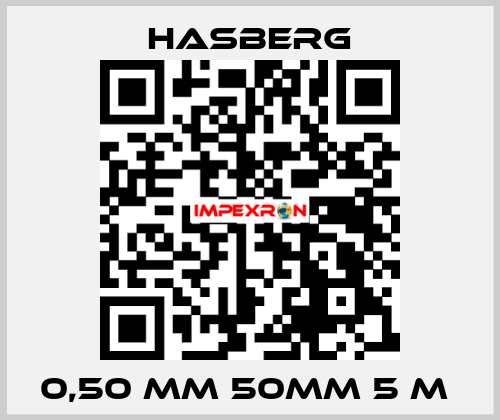 0,50 MM 50MM 5 M  Hasberg