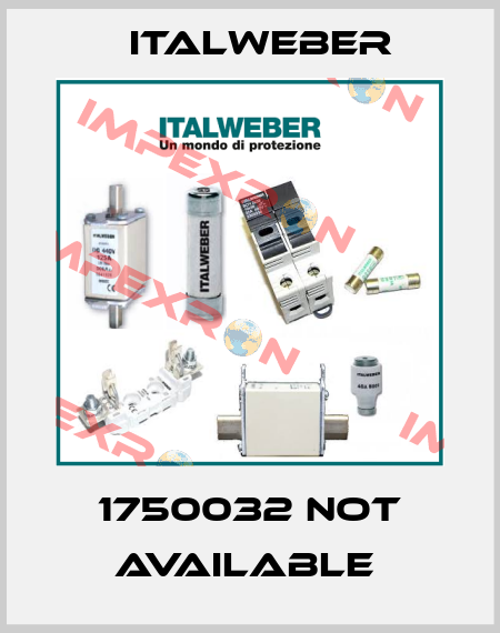 1750032 not available  Italweber