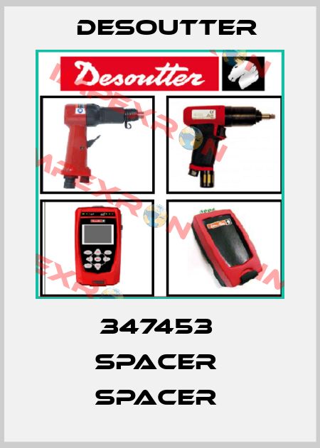347453  SPACER  SPACER  Desoutter