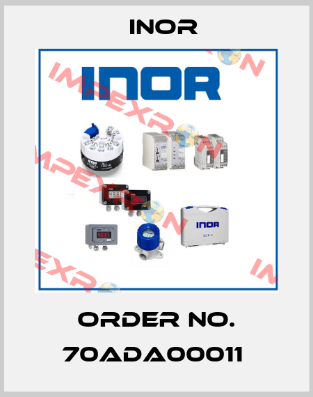 Order No. 70ADA00011  Inor