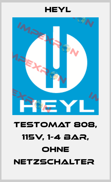 Testomat 808, 115V, 1-4 bar, ohne Netzschalter  Heyl