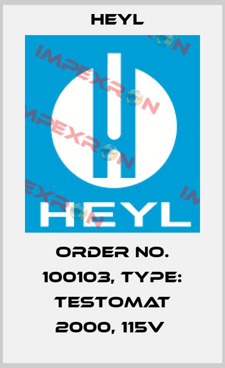 Order No. 100103, Type: Testomat 2000, 115V  Heyl