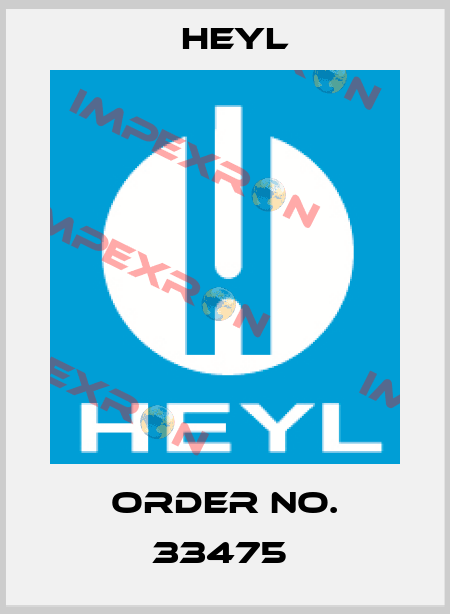 Order No. 33475  Heyl
