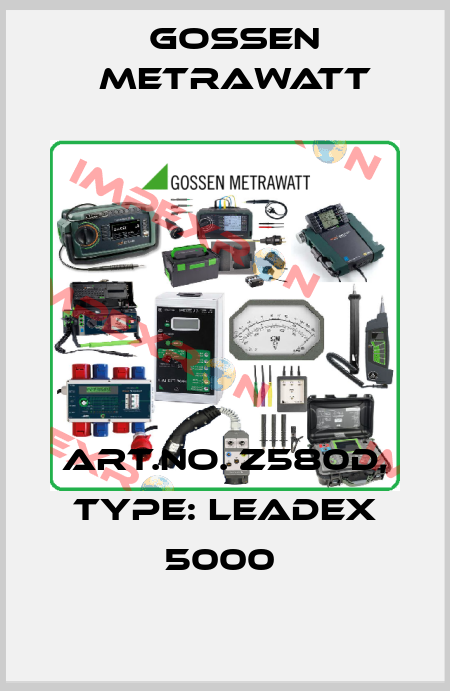Art.No. Z580D, Type: Leadex 5000  Gossen Metrawatt