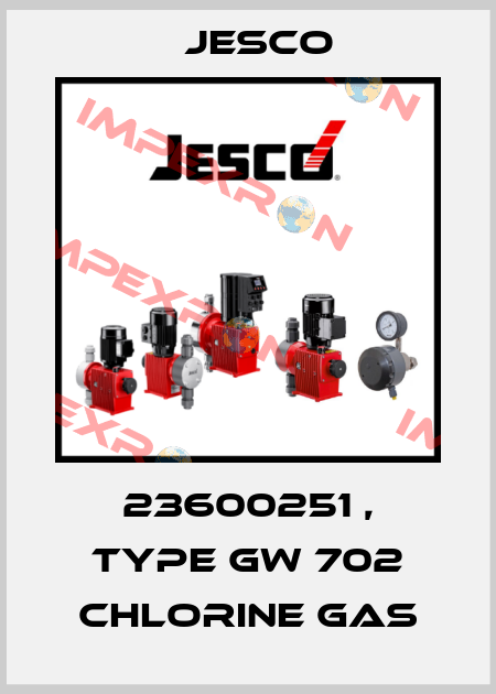 23600251 , type GW 702 Chlorine Gas Jesco