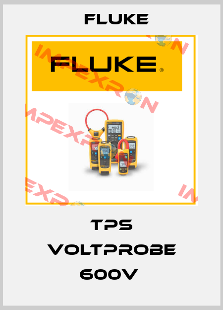 TPS VOLTPROBE 600V  Fluke
