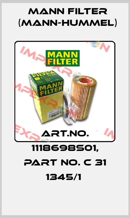 Art.No. 1118698S01, Part No. C 31 1345/1  Mann Filter (Mann-Hummel)