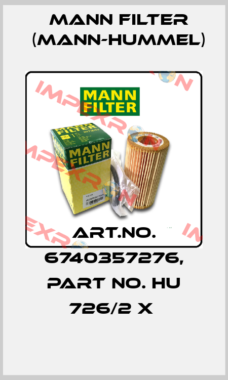 Art.No. 6740357276, Part No. HU 726/2 x  Mann Filter (Mann-Hummel)