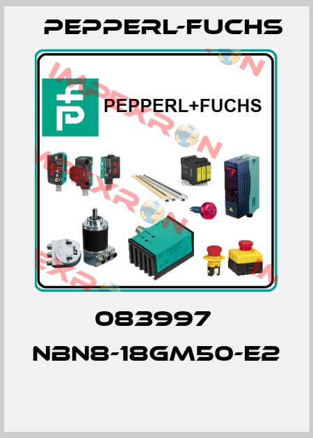 083997  NBN8-18GM50-E2  Pepperl-Fuchs