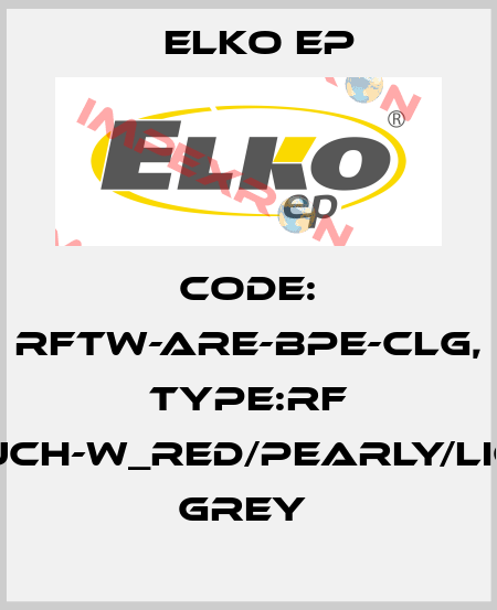 Code: RFTW-ARE-BPE-CLG, Type:RF Touch-W_red/pearly/light grey  Elko EP