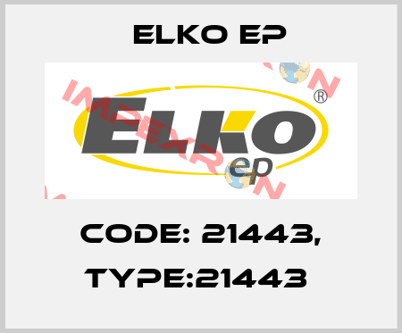 Code: 21443, Type:21443  Elko EP