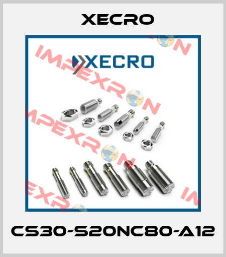 CS30-S20NC80-A12 Xecro