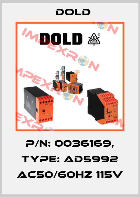 p/n: 0036169, Type: AD5992 AC50/60HZ 115V Dold