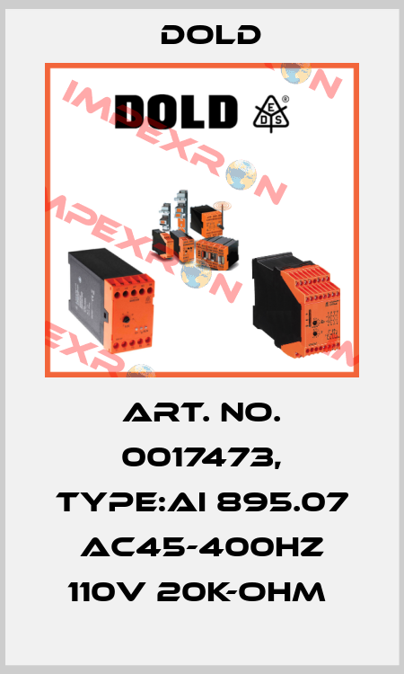Art. No. 0017473, Type:AI 895.07 AC45-400HZ 110V 20K-OHM  Dold