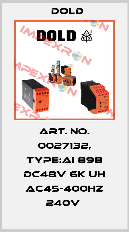 Art. No. 0027132, Type:AI 898 DC48V 6K UH AC45-400HZ 240V  Dold
