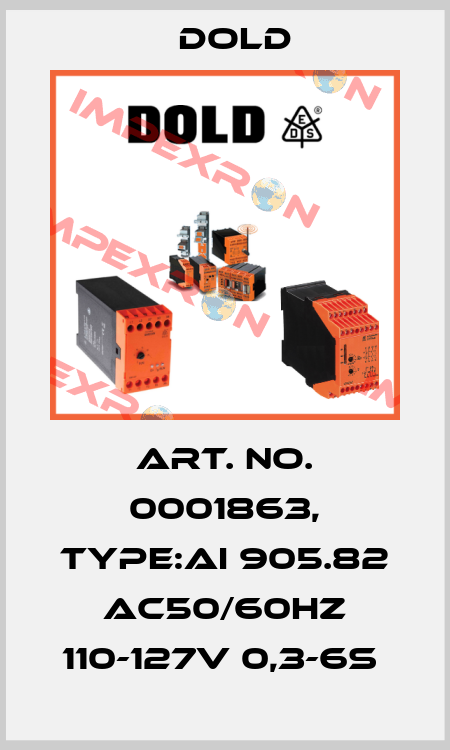 Art. No. 0001863, Type:AI 905.82 AC50/60HZ 110-127V 0,3-6S  Dold
