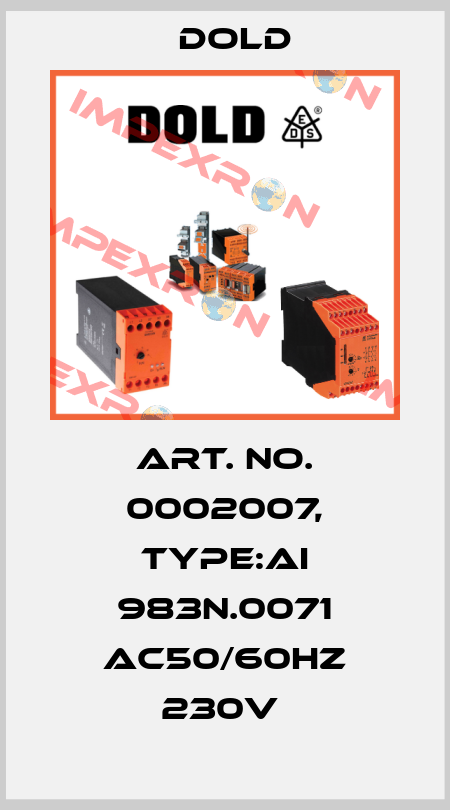 Art. No. 0002007, Type:AI 983N.0071 AC50/60HZ 230V  Dold