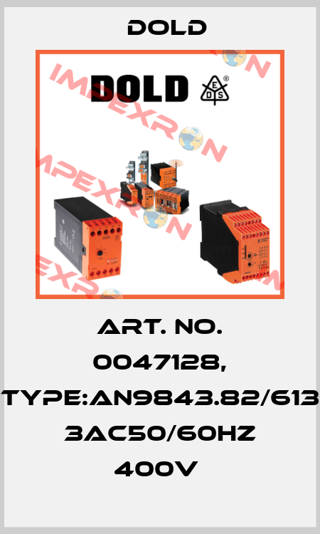 Art. No. 0047128, Type:AN9843.82/613 3AC50/60HZ 400V  Dold