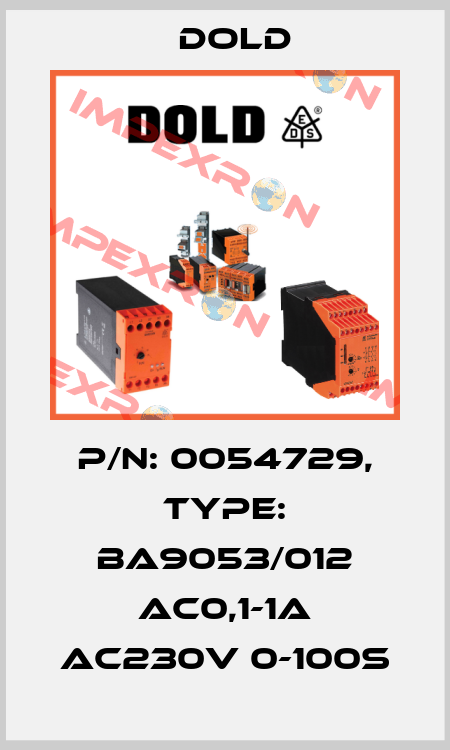 p/n: 0054729, Type: BA9053/012 AC0,1-1A AC230V 0-100S Dold
