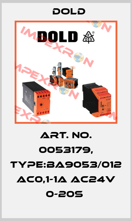 Art. No. 0053179, Type:BA9053/012 AC0,1-1A AC24V 0-20S  Dold