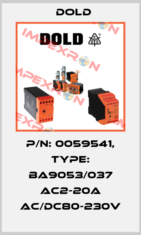p/n: 0059541, Type: BA9053/037 AC2-20A AC/DC80-230V Dold