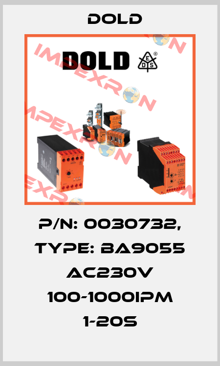 p/n: 0030732, Type: BA9055 AC230V 100-1000IPM 1-20S Dold