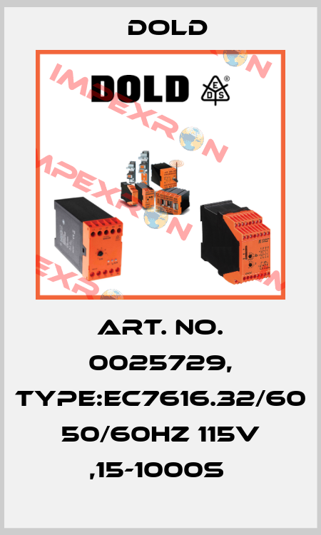 Art. No. 0025729, Type:EC7616.32/60 50/60HZ 115V ,15-1000S  Dold