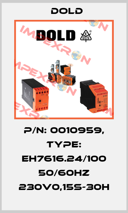 p/n: 0010959, Type: EH7616.24/100 50/60HZ 230V0,15S-30H Dold