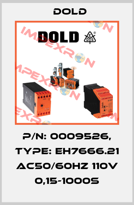 p/n: 0009526, Type: EH7666.21 AC50/60HZ 110V 0,15-1000S Dold