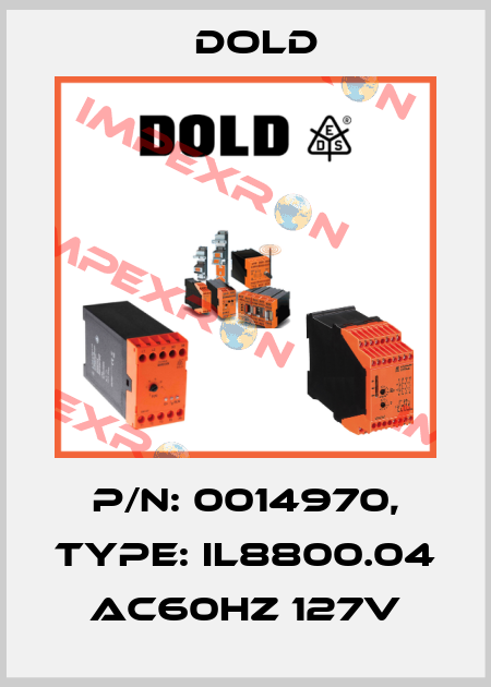 p/n: 0014970, Type: IL8800.04 AC60HZ 127V Dold
