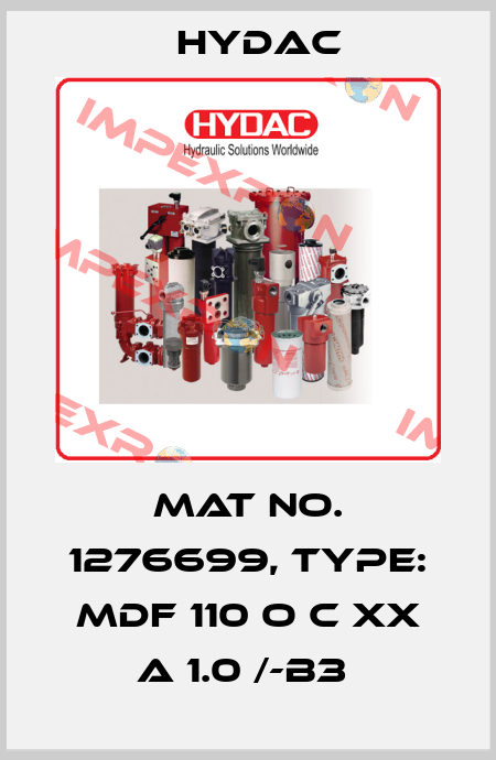 Mat No. 1276699, Type: MDF 110 O C XX A 1.0 /-B3  Hydac
