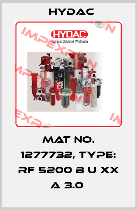 Mat No. 1277732, Type: RF 5200 B U XX A 3.0  Hydac
