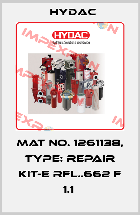 Mat No. 1261138, Type: REPAIR KIT-E RFL..662 F 1.1  Hydac