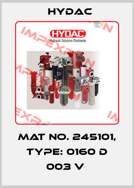 Mat No. 245101, Type: 0160 D 003 V  Hydac