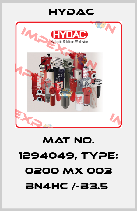 Mat No. 1294049, Type: 0200 MX 003 BN4HC /-B3.5  Hydac