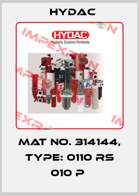 Mat No. 314144, Type: 0110 RS 010 P  Hydac