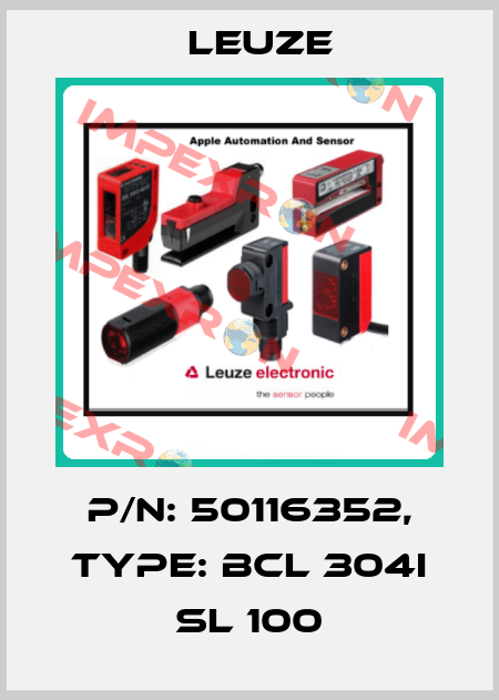 p/n: 50116352, Type: BCL 304i SL 100 Leuze