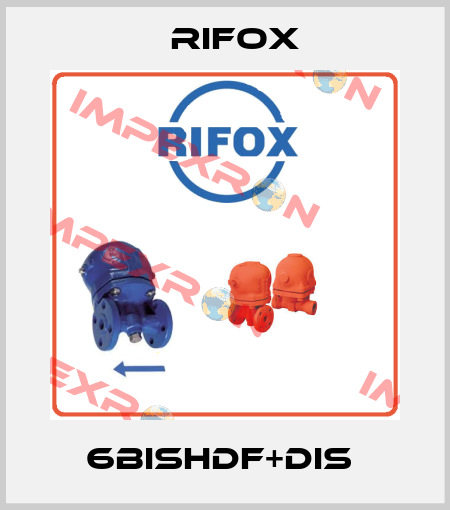 6BISHDF+DIS  Rifox