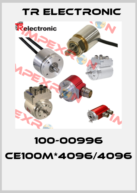 100-00996 CE100M*4096/4096  TR Electronic