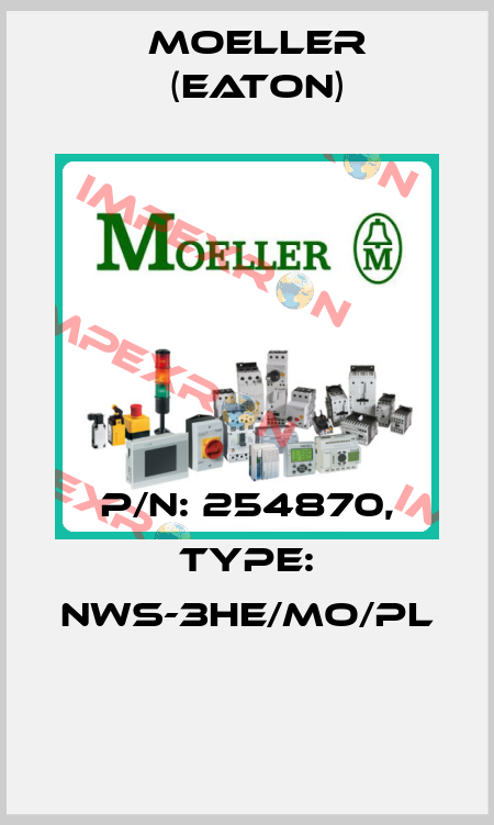 P/N: 254870, Type: NWS-3HE/MO/PL  Moeller (Eaton)