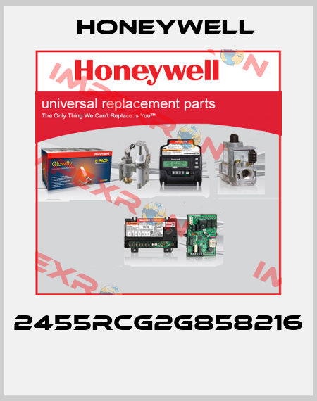 2455RCG2G858216  Honeywell