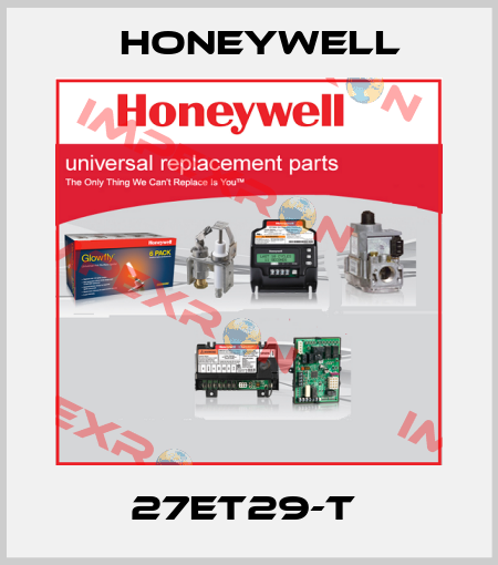 27ET29-T  Honeywell