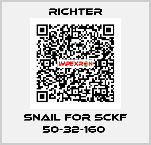 Snail For SCKF 50-32-160  RICHTER