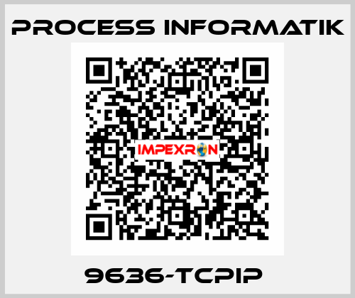 9636-TCPIP  Process Informatik