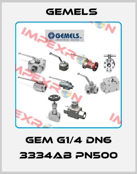 GEM G1/4 DN6 3334AB PN500 Gemels