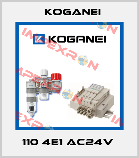 110 4E1 AC24V  Koganei